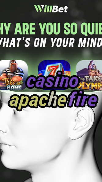 casino apache fire-buildcasinogames.igamblingorder.com